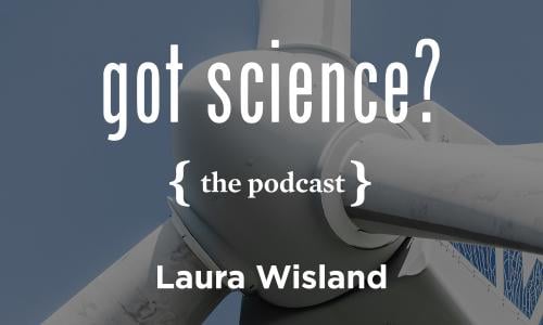 Got Science? The Podcast - Laura Wisland